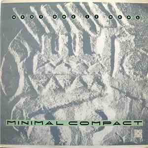 Minimal Compact - Next One Is Real