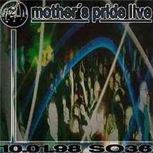 Mother's Pride  - Mother's Pride Live 10.01.98 SO36