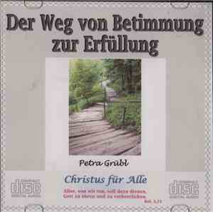 Petra Grübl - Der Weg Von Betimmung Zur Erfüllung