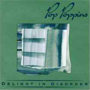 Pop Poppins - Delight In Disorder