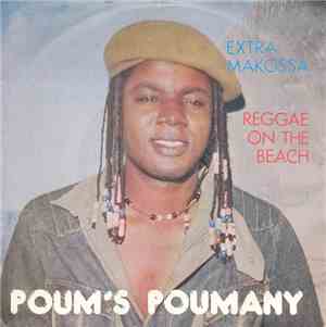 Poum's Poumany - Extra Makossa / Reggae On The Beach