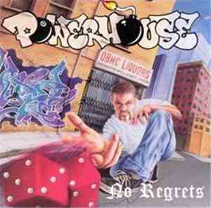 Powerhouse  - No Regrets