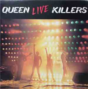 Queen - Live Killers