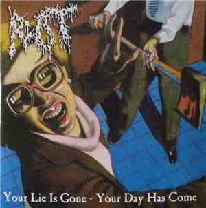 Rot - Your Lie Is Gone - Your Day Has Come