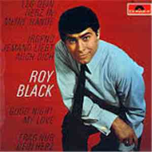 Roy Black - Leg dein Herz in meine Hände