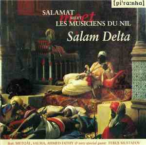 Salamat Meet Les Musiciens Du Nil - Salam Delta