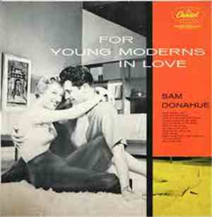Sam Donahue And His Orchestra - For Young Moderns In Love