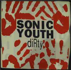 Sonic Youth - Dirty