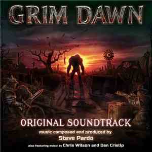 Steve Pardo - Grim Dawn (Original Soundtrack)