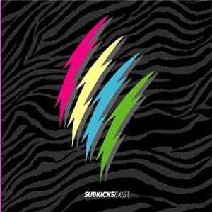 Subkicks - Exist