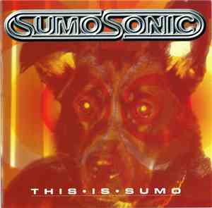 Sumosonic - This Is Sumo