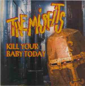 The Misfits - Kill Your Baby Today
