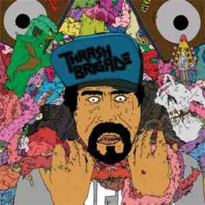 Thrash Brigade / Burst Up - Thrash Brigade / Burst Up