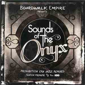 Various - Boardwalk Empire Presents: Sounds Of The Onyx