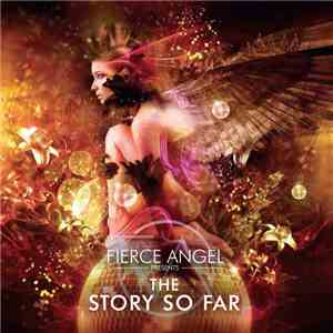 Various - Fierce Angel Presents The Story So Far