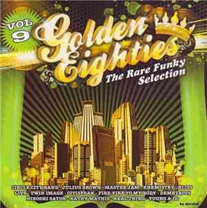 Various - Golden Eighties The Rare Funky Selection Volume 9