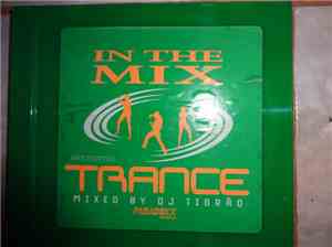 Various - In The Mix Presents: Trance - Mixed By DJ Tigrão