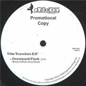 Vibe Travelers - Vibe Travelers E.P.