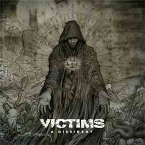 Victims - A Dissident