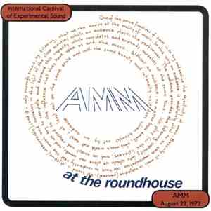 AMM - At The Roundhouse