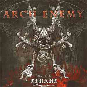 Arch Enemy - Rise Of The Tyrant