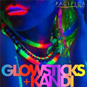 Axel Broszeit, Kai Panschow - Glowsticks And Kandi