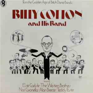 Billy Cotton And His Band - From The Golden Age Of British Dance Bands