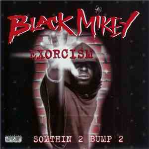 Black Mikey - Exorcism