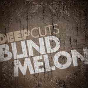 Blind Melon - Deep Cuts