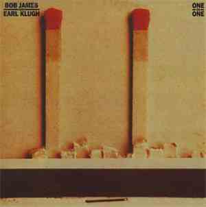 Bob James & Earl Klugh - One On One
