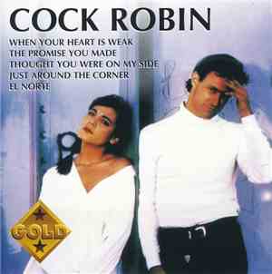 Cock Robin - Gold