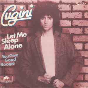 Cugini - Let Me Sleep Alone