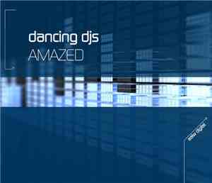 Dancing DJs Feat. Caroline Griffin - Amazed