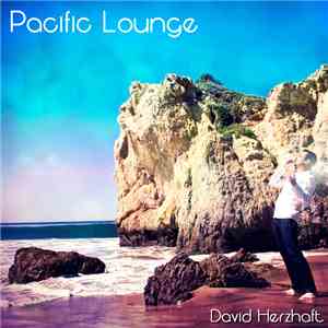David Herzhaft  - Pacific Lounge