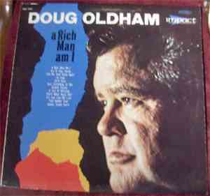 Doug Oldham - A Rich Man Am I