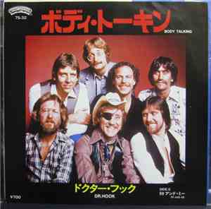 Dr. Hook - Body Talking / 99 And Me