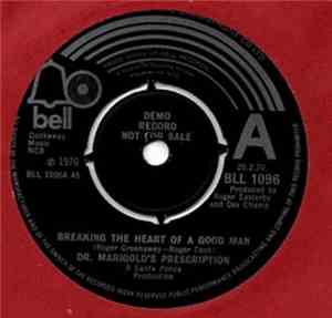 Dr. Marigold's Prescription - Breaking The Heart Of A Good Man
