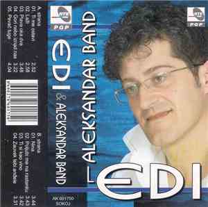 Edi, Aleksandar Band - Edi