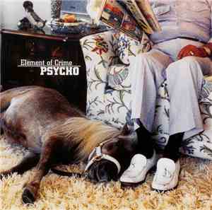 Element Of Crime - Psycho
