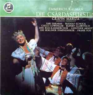 Emmerich Kálmán - Die Csárdásfürstin / Gräfin Mariza