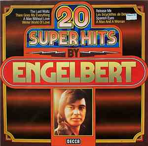 Engelbert Humperdinck - 20 Super Hits By Engelbert