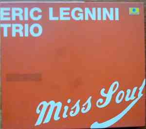 Eric Legnini Trio - Miss Soul