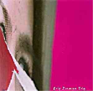Eric Zinman - Eric Zinman Trio