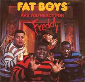 Fat Boys - Are You Ready For Freddy