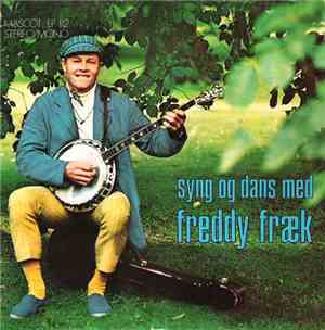 Freddy Fræk - Syng Og Dans Med Freddy Fræk
