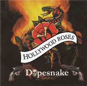 Hollywood Roses  - Dopesnake