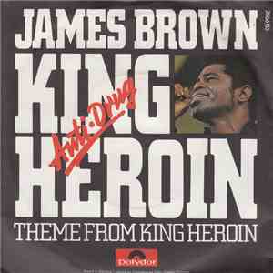 James Brown - King Heroin / Theme From King Heroin