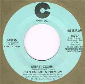 Jean Knight & Premium - Keep It Comin'