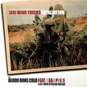 Jedi Mind Tricks - Retaliation / Blood Runs Cold