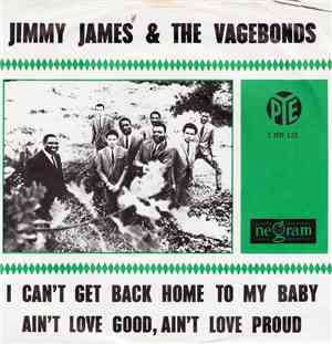 Jimmy James & The Vagabonds - I Can't Get Back Home To My Baby / Ain't Love ...